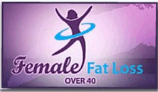 Female Fat Loss Over
                         Forty